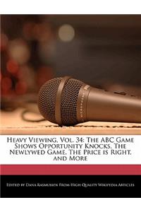 Heavy Viewing, Vol. 34