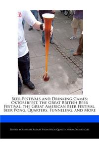 Beer Festivals and Drinking Games