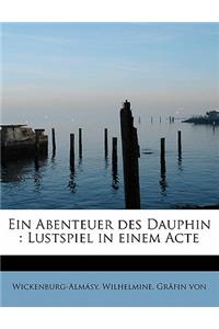 Ein Abenteuer Des Dauphin