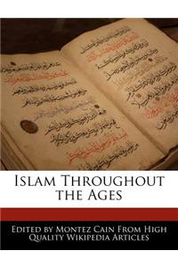 Islam Throughout the Ages