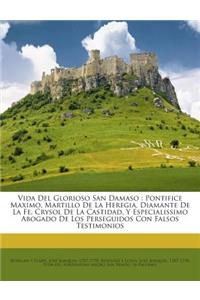 Vida Del Glorioso San Damaso