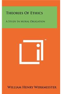 Theories of Ethics