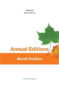 Annual Editions: World Politics, 35/E