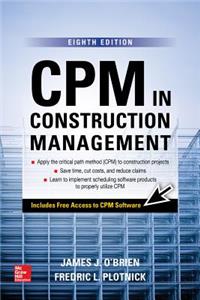 CPM in Construction Management, Eighth Edition