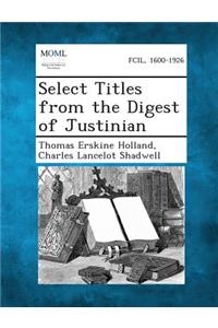 Select Titles from the Digest of Justinian