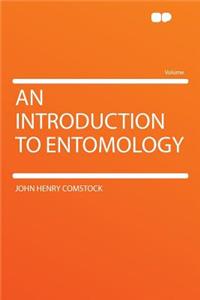 An Introduction to Entomology