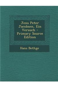 Jens Peter Jacobsen, Ein Versuch