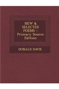 New & Selected Poems - Primary Source Edition