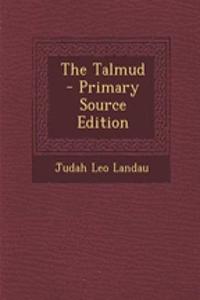 The Talmud - Primary Source Edition