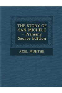 The Story of San Michele