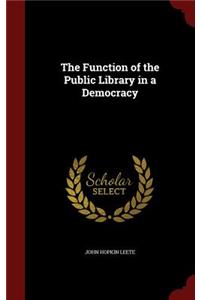 The Function of the Public Library in a Democracy