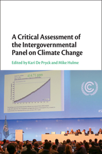 Critical Assessment of the Intergovernmental Panel on Climate Change