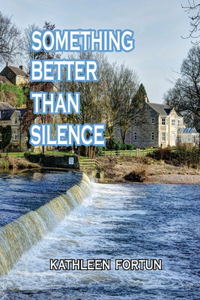 Something Better Than Silence