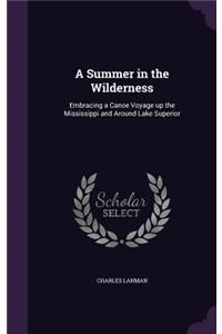 A Summer in the Wilderness