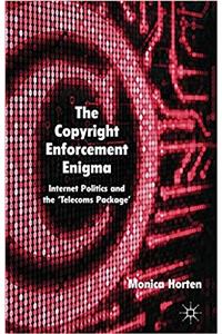 Copyright Enforcement Enigma