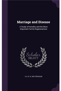 Marriage and Disease