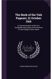 Book of the Yale Pageant, 21 October 1916