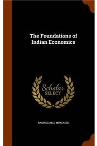 The Foundations of Indian Economics