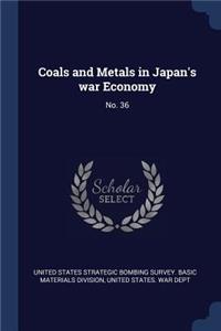 Coals and Metals in Japan's war Economy