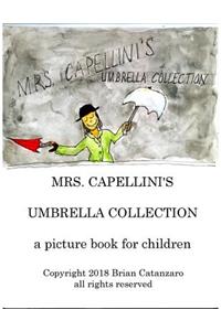 Mrs. Capellini's Umbrella Collection
