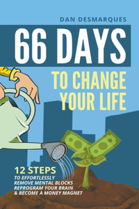 66 Days to Change Your Life