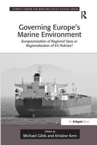 Governing Europe's Marine Environment