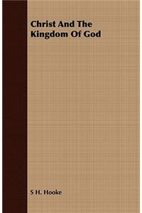 Christ and the Kingdom of God