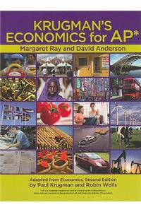 Krugman's Economics for Ap*