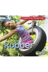 Exploring Materials Rubber