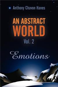 Abstract World Vol. 2: Emotions