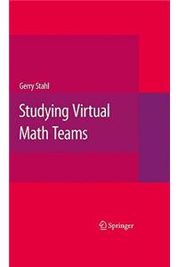 Studying Virtual Math Teams