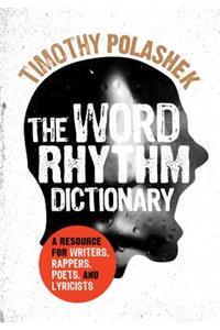The Word Rhythm Dictionary
