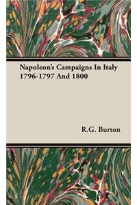 Napoleon's Campaigns in Italy 1796-1797 and 1800