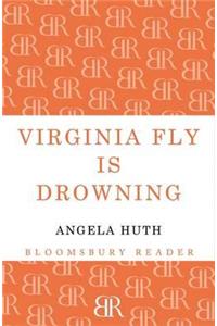 Virginia Fly is Drowning