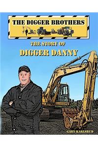 The Story of Digger Danny