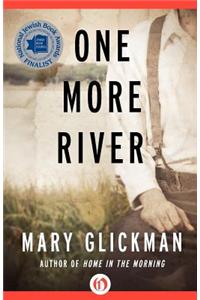 One More River
