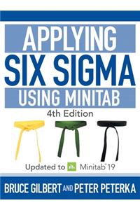 Applying Six Sigma Using Minitab