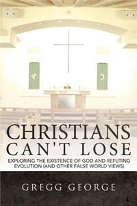 Christians Can't Lose