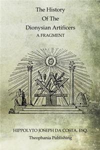 History Of The Dionysian Artificers