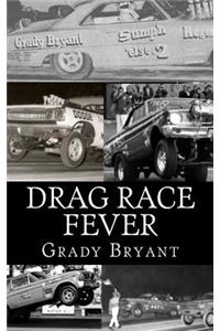 Drag Race Fever