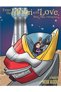 From the Moon with Love