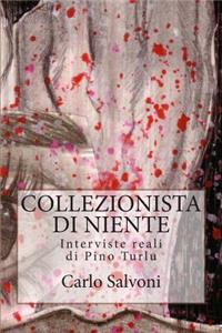 Collezionista di niente