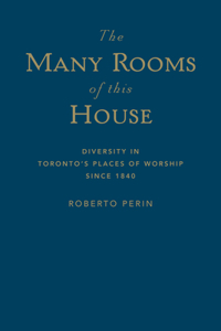 Many Rooms of This House