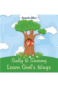 Sally & Sammy Learn God's Ways