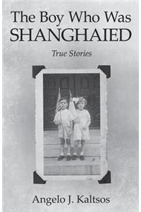 The Boy Who Was Shanghaied