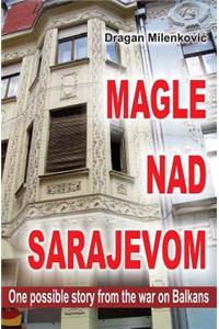 Magle Nad Sarajavom (Latinica)