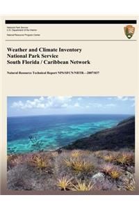 Weather and Climate Inventory National Park Service South Florida / Caribbean Network