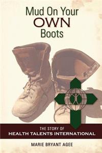 Mud on Your Own Boots