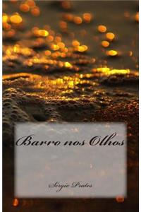 Barro Nos Olhos