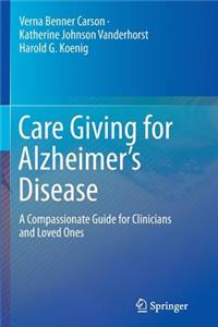 Care Giving for Alzheimer's Disease